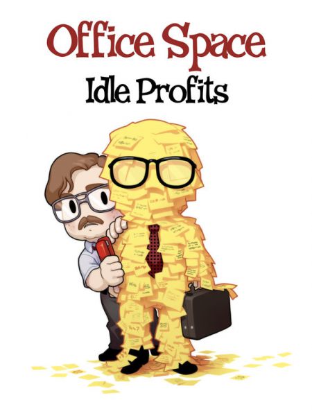 Office Space: Idle Profits