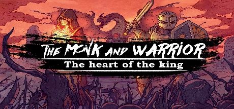 The Monk and the Warrior. The Heart of the King